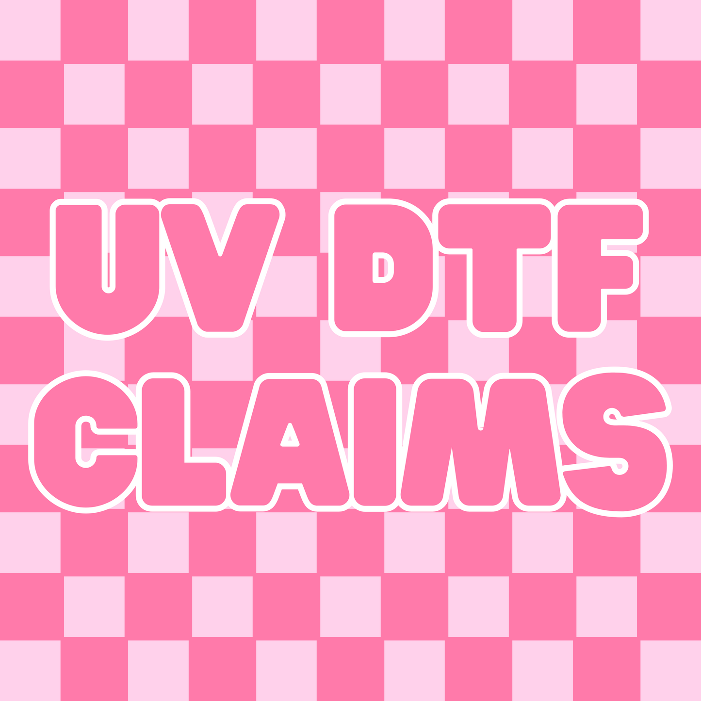 UV DTF Claims